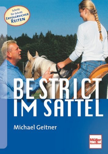 Be strict im Sattel Michael-Geitner-Buch